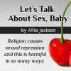 Let's talk about sex