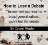 How to Lose a Debate