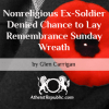 Denied Chance to Lay Remembrance