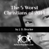 Worst Christians of 2014