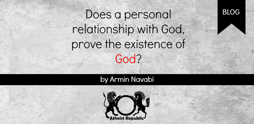 Do Personal Relationships Prove God Exist