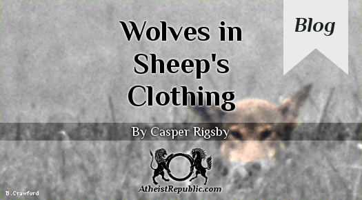 Wolves in Sheep's Clothing