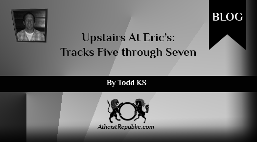 Upstairs At Eric’s: Tracks Five through Seven 