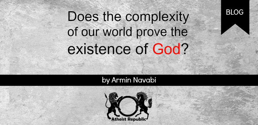 Complexity of the World Prove God Exist?