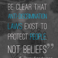 Anti Discrimination Laws for People not beliefs