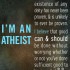 I'm an Atheist