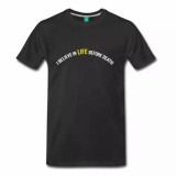 Life Before Death Men's Shirt