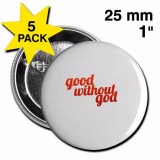 Good without God Red Cursive Button