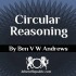 Circular Reasoning